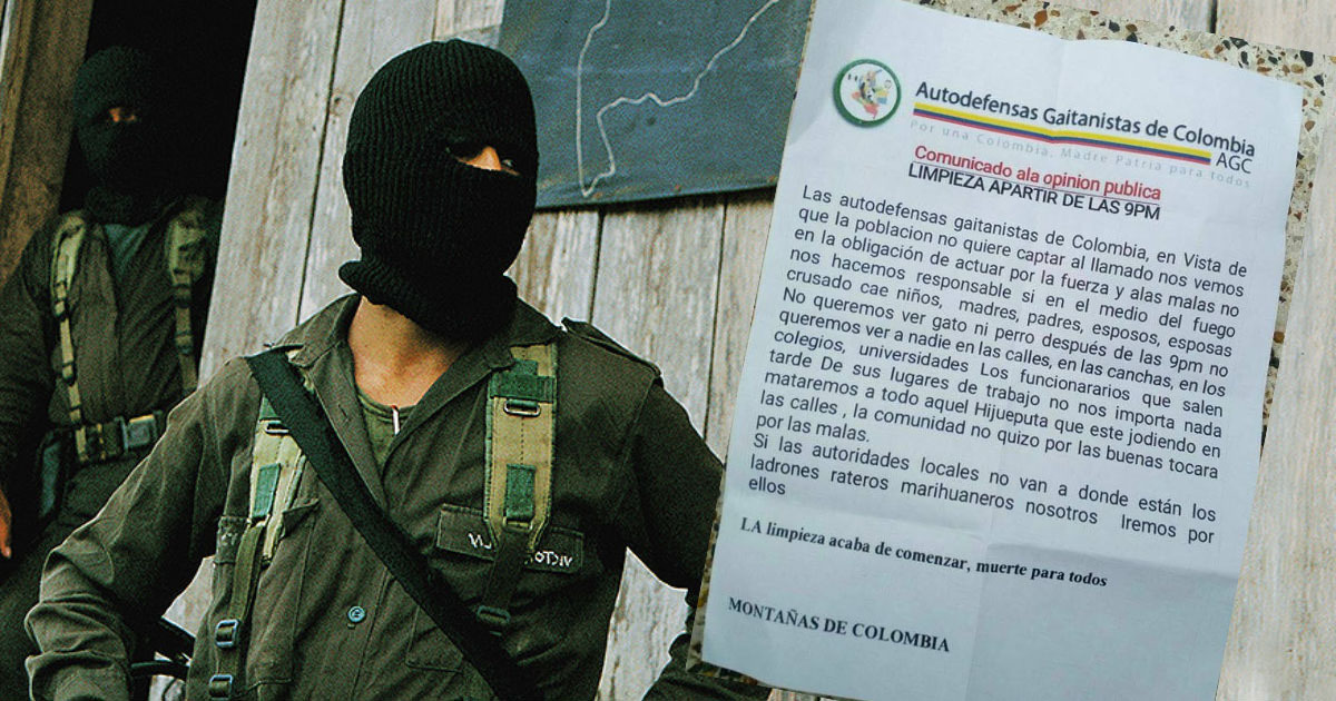 Autodefensas Gaitanistas in Pitalito with poster threatening public order