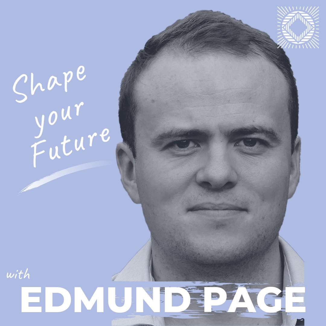 Shape Your Future With Edmund Page, CEO of Xavier Project