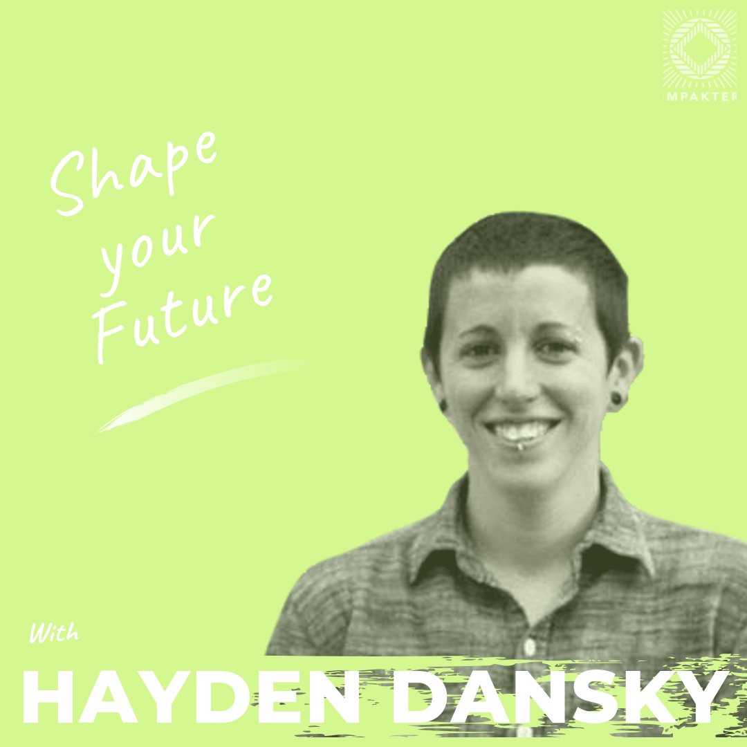 Shape Your Future with Hayden Dansky