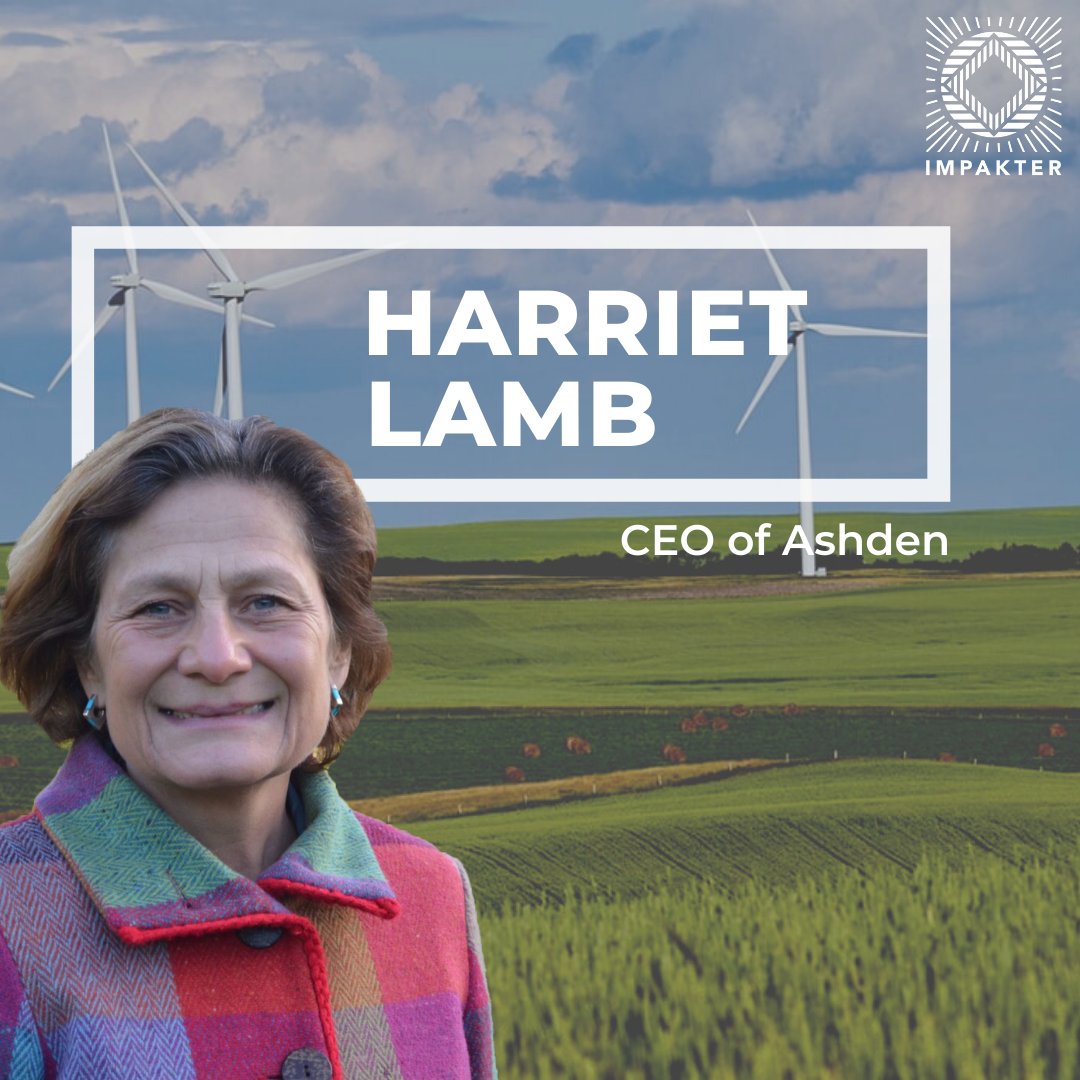 Shape Your Future with Harriet Lamb, CEO of Ashden
